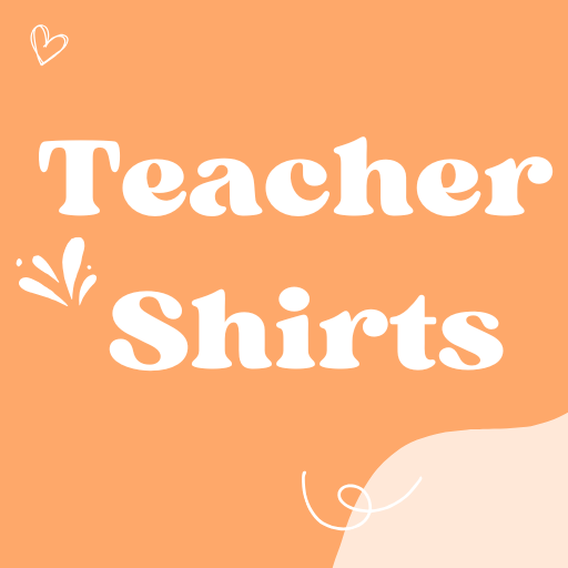 Teacher Shirts