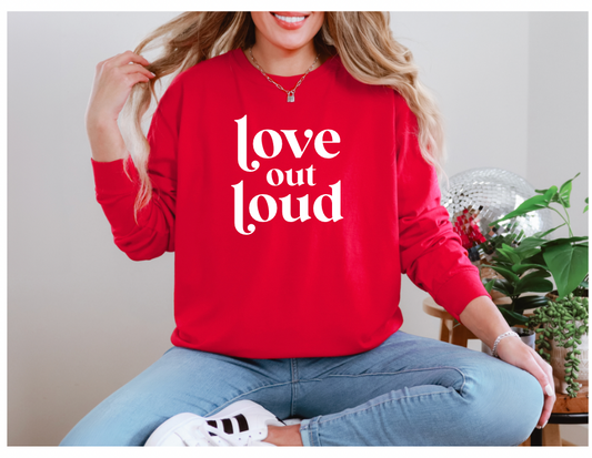 Love out loud